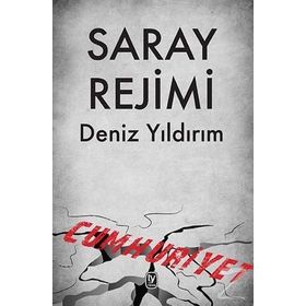 Saray Rejimi - Deniz Yıldırım