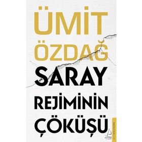 Saray Rejiminin Çöküşü Destek Yayınları