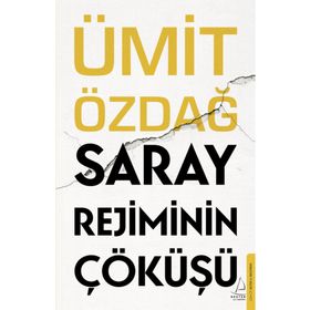 Saray Rejiminin Çöküşü Destek Yayınları