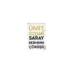 Saray Rejiminin Çöküşü Destek Yayınları
