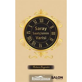 Saray Saatçisinin Varisi - Nahsen Bayındır