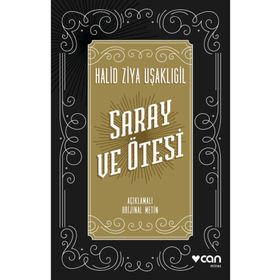 Saray Ve Ötesi - Halit Ziya Uşaklıgil