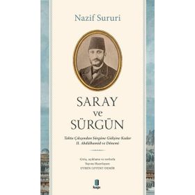 Saray ve Sürgün Nazif Sururi