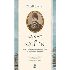 Saray ve Sürgün Nazif Sururi