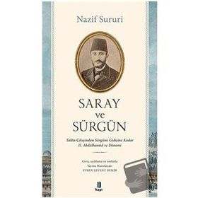 Saray ve Sürgün Nazif Sururi