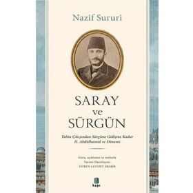 Saray ve Sürgün Nazif Sururi