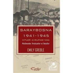 Saraybosna - Emily Greble
