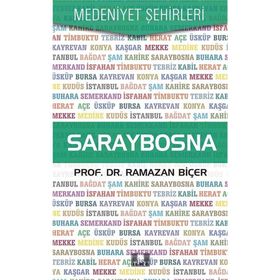 Saraybosna - Medeniyet Şehirleri - Ramazan Biçer