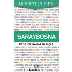 Saraybosna - Medeniyet Şehirleri - Ramazan Biçer