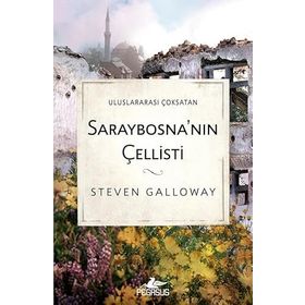 SARAYBOSNA'NIN ÇELLİSTİ - STEVEN GALLOWAY