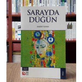 Sarayda Düğün - Saadet İlhan