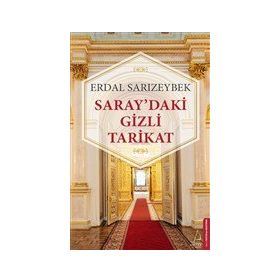 Saray'daki Gizli Tarikat - Erdal Sarızeybek