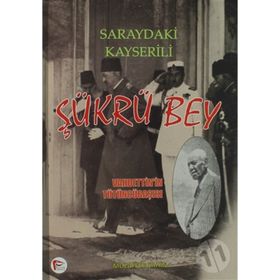 Saraydaki Kayserili - Şükrü Bey - Muzaffer Şahin