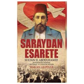 Saraydan Esarete - Hakan Akpınar