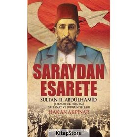 Saraydan Esarete - Hakan Akpınar