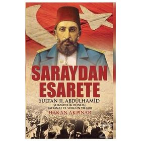 Saraydan Esarete - Hakan Akpınar