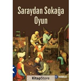 Saraydan Sokağa Oyun / Gül Özturanlı Fatma