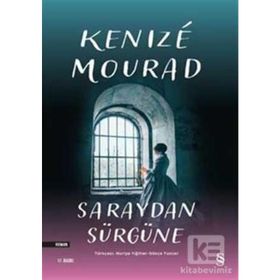 SARAYDAN SÜRGÜNE - GENEL