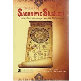 Sarayı Şabaniyye Silsilesi - İbrahim Has