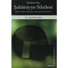Sarayı Şabaniyye Silsilesi - İbrahim Has