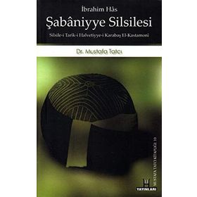 Sarayı Şabaniyye Silsilesi - İbrahim Has