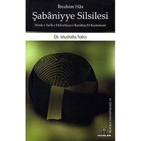 Sarayı Şabaniyye Silsilesi - İbrahim Has