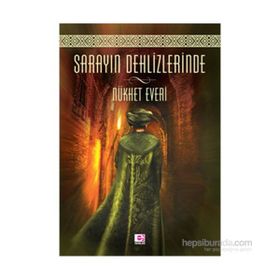 Sarayın Dehlizlerinde - Nükhet Everi