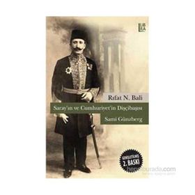 Saray’ın ve Cumhuriyet’in Dişçibaşısı Sami Günzberg - Rıfat N. Bali