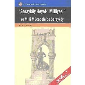 Sarayköy Heyet-i Milliyesi ve Milli Mücadele’de Sarayköy - Veysi Akın