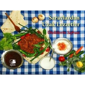 Saraylardan Uzak Lezzetler - Vural Cömert