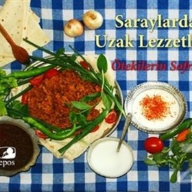 Saraylardan Uzak Lezzetler - Vural Cömert