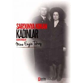 Sardunya Kokan Kadınlar - Mine Engin Tekay