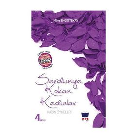 Sardunya Kokan Kadınlar - Mine Engin Tekay
