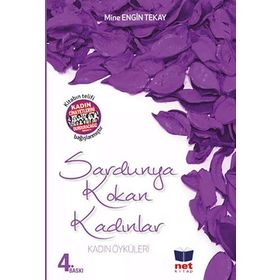 Sardunya Kokan Kadınlar - Mine Engin Tekay