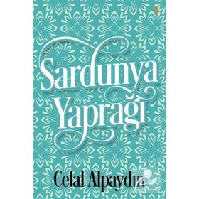 Sardunya Yaprağı - Celal Alpaydın