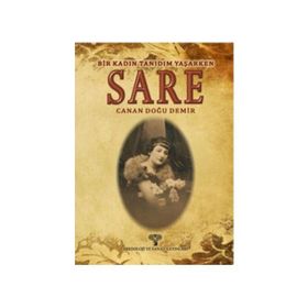SARE BIR KADIN TANIDIM YAŞARKEN - CANAN DOĞU DEMIR