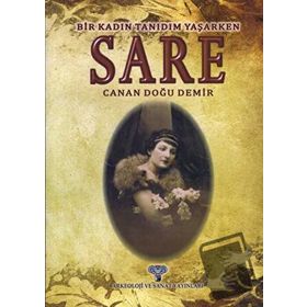 SARE BIR KADIN TANIDIM YAŞARKEN - CANAN DOĞU DEMIR