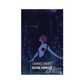 Sarhoş Martı - Defne Morgül