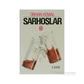 Sarhoşlar - Orhan Kemal
