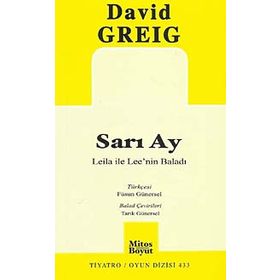 SARI AY LEILA ILE LEE'NIN BALADI - DAVID GREIG