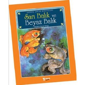 SARI BALIK VE BEYAZ BALIK - İBRAHİM HASAN BEYGI