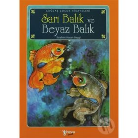 SARI BALIK VE BEYAZ BALIK - İBRAHİM HASAN BEYGI