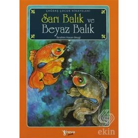 SARI BALIK VE BEYAZ BALIK - İBRAHİM HASAN BEYGI