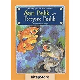 SARI BALIK VE BEYAZ BALIK - İBRAHİM HASAN BEYGI