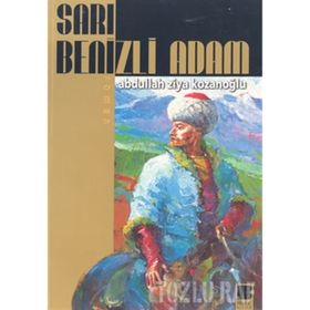 SARI BENIZLI ADAM - ABDULLAH ZIYA KOZANOĞLU