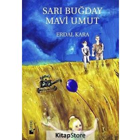 Sarı Buğday Mavi Umut - Erdal Kara