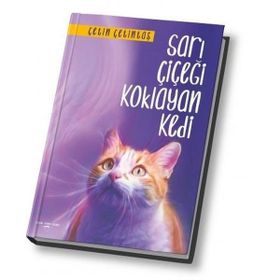 Sarı Çiçeği Koklayan Kedi - Çetin Çetintaş - Yogakioo Yayınları
