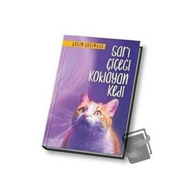 Sarı Çiçeği Koklayan Kedi - Çetin Çetintaş - Yogakioo Yayınları