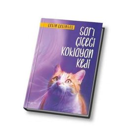 Sarı Çiçeği Koklayan Kedi - Çetin Çetintaş - Yogakioo Yayınları