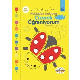 Sarı Çizerek Öğreniyorum Noktadan Noktaya Kolektif 0-6 Yaş Yayınları